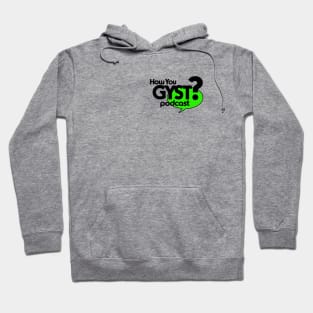 How you GYST! Hoodie